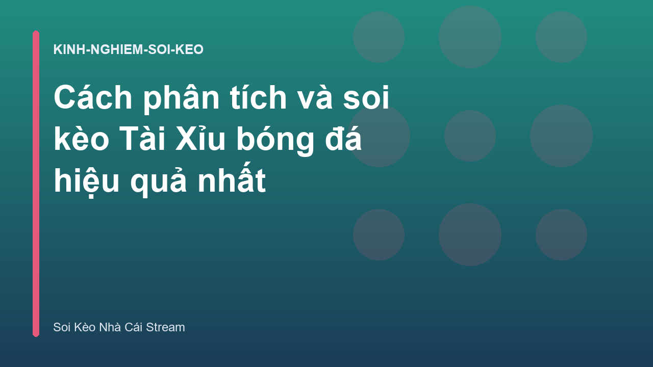 Read more about the article Cách phân tích và soi kèo Tài Xỉu bóng đá hiệu quả nhất