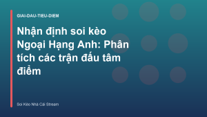Read more about the article Nhận định soi kèo Ngoại Hạng Anh: Phân tích các trận đấu tâm điểm