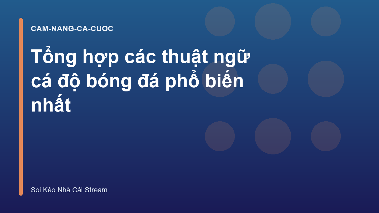 Read more about the article Tổng hợp các thuật ngữ cá độ bóng đá phổ biến nhất